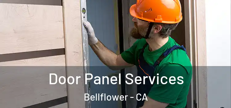 Door Panel Services Bellflower - CA
