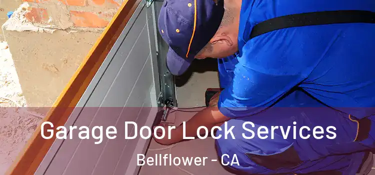  Garage Door Lock Services Bellflower - CA