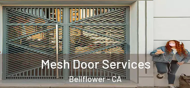  Mesh Door Services Bellflower - CA