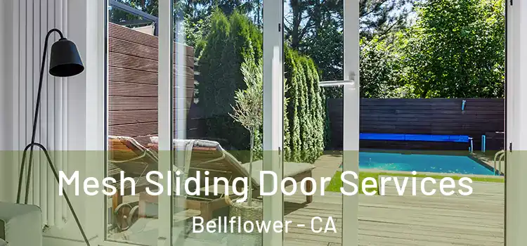  Mesh Sliding Door Services Bellflower - CA